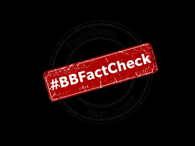 BlackBerry is ready to ‘fight back’ against the competition, launches ‘BlackBerry Fact Check Portal’