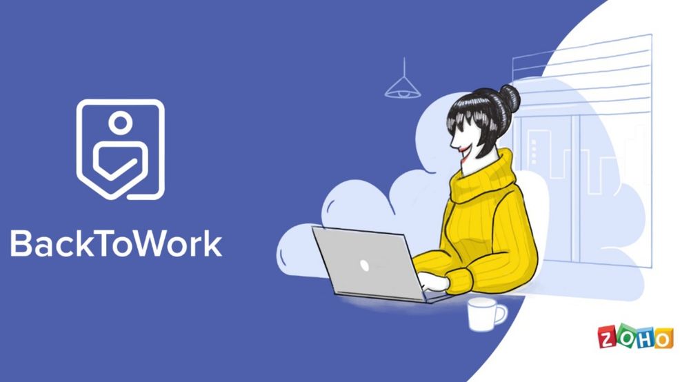 Zoho launches ‘BackToWork’ solution to help companies return to work