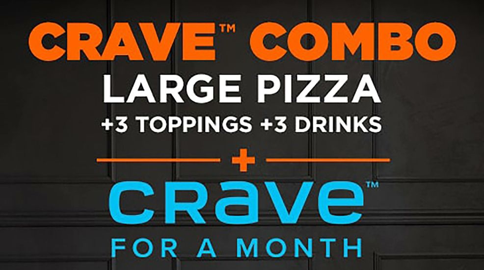 Get a month of Crave Total free with a large three-topping pizza